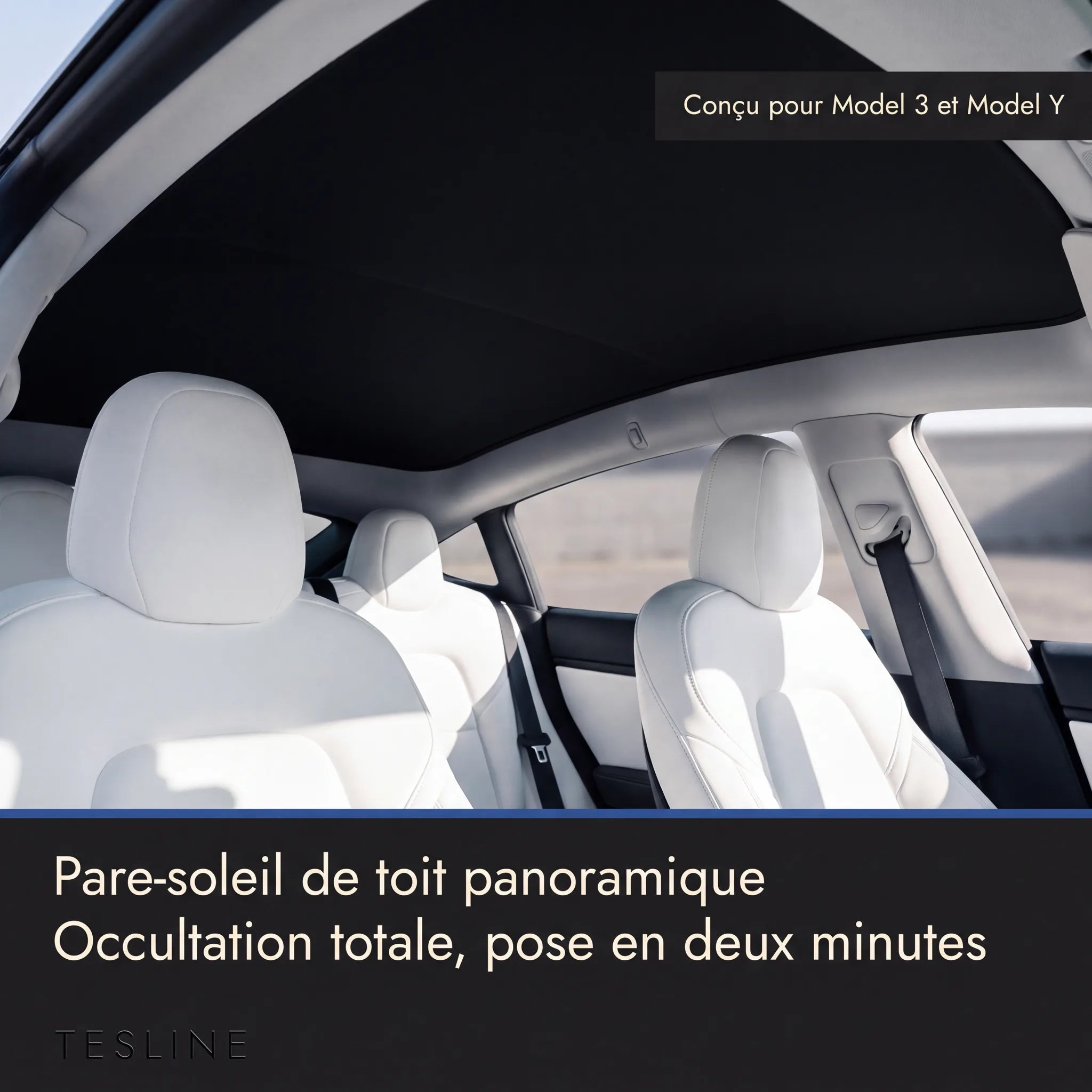 Pare-soleil de toit panoramique occultant Tesline posé sur une Tesla Model 3 et Model Y